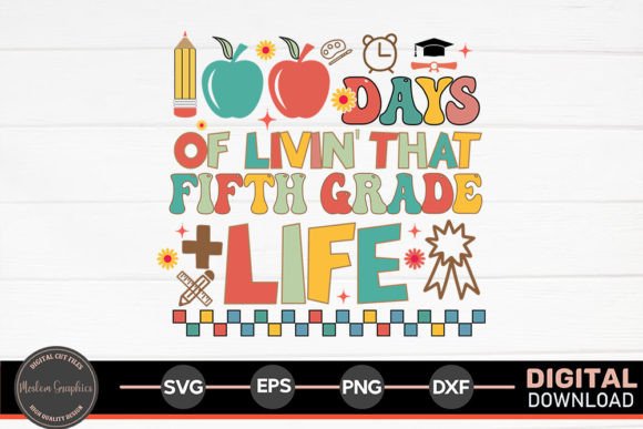 100 Days of Livin That Fifth Grade SVG: A Creative Design for Crafts & Marketing