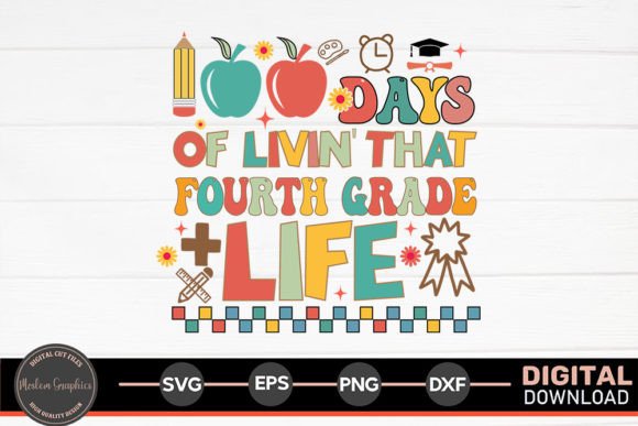 100 Days of Livin That Fourth Grade SVG for Crafts and Graphics