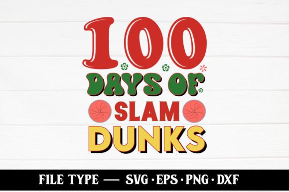 100 Days of Slam Dunks: A Bold Graphic Design Asset for Local Business Branding