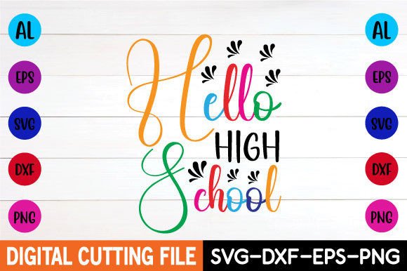 Hello High School: A Versatile SVG Graphic for Crafts and Branding