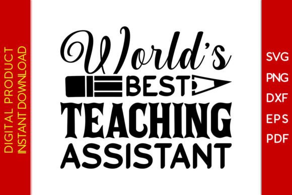 World’s Best Teaching Assistant SVG File Review